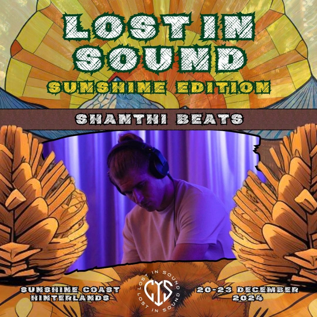 Lost In Sound Sunshine Edition flyer with Shanthi Beats
